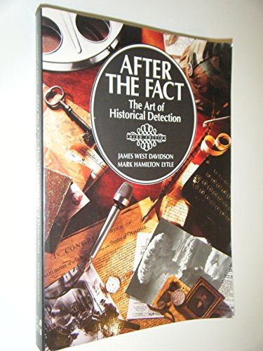 Imagen de archivo de After the Fact Vol. 1 : The Art of Historical Detection a la venta por Better World Books