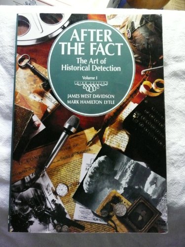 Stock image for After the Fact: The Art of Historical Detection for sale by Montclair Book Center