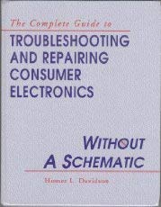 9780070156494: Troubleshooting and Repairing Consumer Electronics without a Schematic