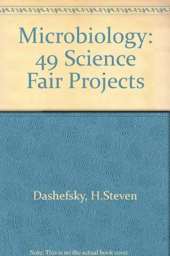 Stock image for Microbiology: 49 Science Fair Projects for sale by SecondSale