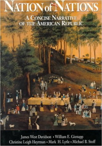 Imagen de archivo de Nation of Nations: A Concise Narrative of the American Republic (Softcover) a la venta por Books From California