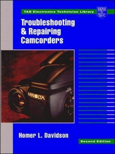 Stock image for Troubleshooting and Repairing Camcorders for sale by HPB-Red