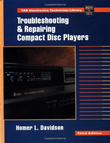 9780070157613: Troubleshooting and Repairing Compact Disk Players (TAB Electronics Technician Library)