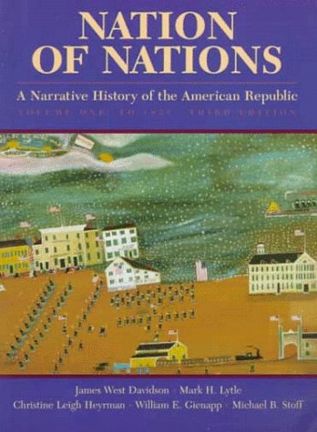 Imagen de archivo de Nation of Nations Vol. 1 : A Narrative History of the American Republic a la venta por Better World Books