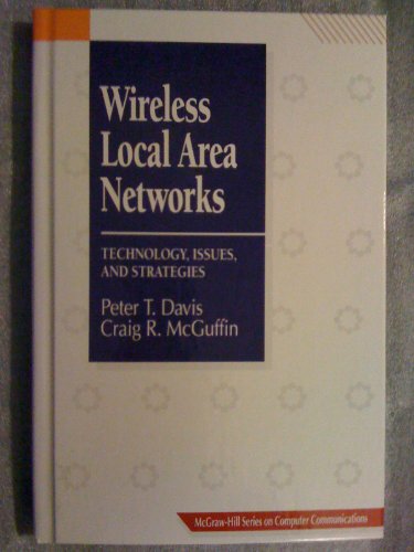 Beispielbild fr Wireless Local Area Networks: Technology, Issues, and Strategies (McGraw-Hill Computer Communications) zum Verkauf von HPB-Red