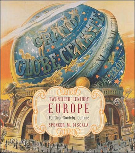 Stock image for Twentieth Century Europe: Politics, Society, and Culture for sale by Goodwill of Colorado