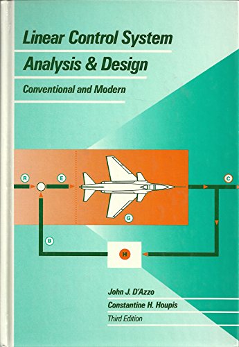 Stock image for Linear Control System Analysis and Design: Conventional and Modern (MCGRAW HILL SERIES IN ELECTRICAL AND COMPUTER ENGINEERING) for sale by HPB-Red