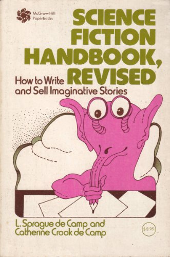 Beispielbild fr Science Fiction Handbook : How to Write and Sell Imaginative Stories zum Verkauf von Better World Books