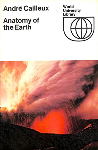 Stock image for Anatomy of the Earth (World University Library) for sale by Books Unplugged