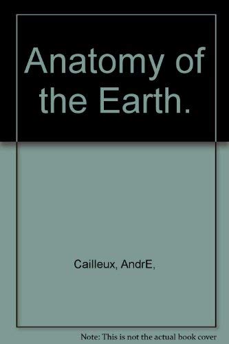 9780070162242: Anatomy of the Earth