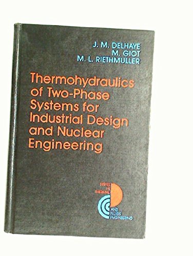 9780070162686: Thermohydraulics of Two-Phase Systems for Industrial Design and Nuclear Engineering