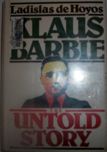 Imagen de archivo de KLAUS BARBIE~THE UNTOLD STORY a la venta por lottabooks