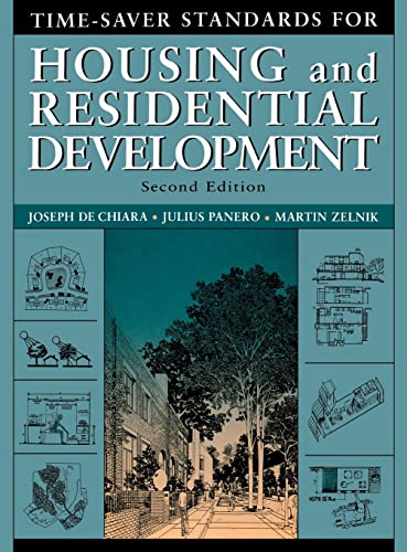 Stock image for Time-Saver Standards for Housing and Residential Development for sale by Cronus Books