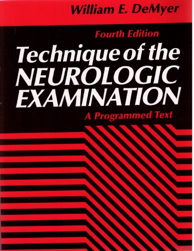 9780070163539: Technique of the Neurologic Examination: A Programmed Text
