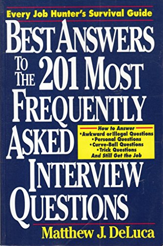 Stock image for Best Answers to the 201 Most Frequently Asked Interview Questions for sale by SecondSale