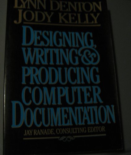 Imagen de archivo de Designing, Writing, and Producing Computer Documentation a la venta por Virginia Martin, aka bookwitch