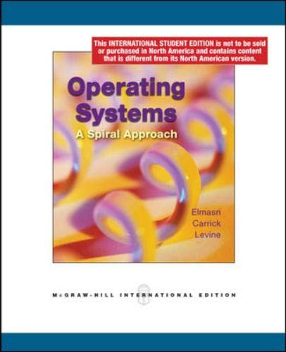 Imagen de archivo de Operating Systems: A Spiral Approach a la venta por Phatpocket Limited