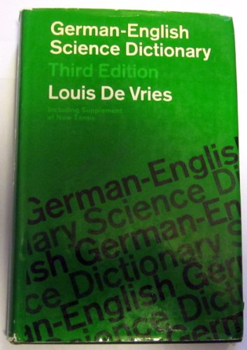 Stock image for German-English Science Dictionary: for students in Chemistry, Physics, Biology, Agriculture, and Related Sciences for sale by Irish Booksellers