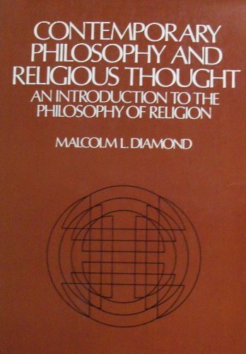 Stock image for Contemporary Philosophy and Religious Thought : An Introduction to the Philosophy of Religion for sale by Better World Books