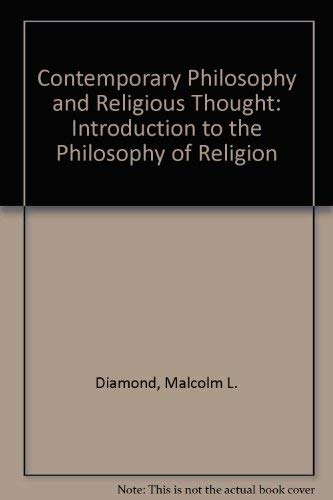 Imagen de archivo de Contemporary Philosophy and Religious Thought : An Introduction to the Philosophy of Religion a la venta por Better World Books
