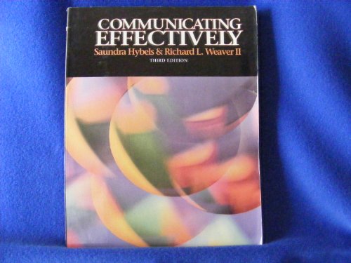 Beispielbild fr COMMUNICATING EFFECTIVELY, 3 ED. zum Verkauf von Virginia Martin, aka bookwitch