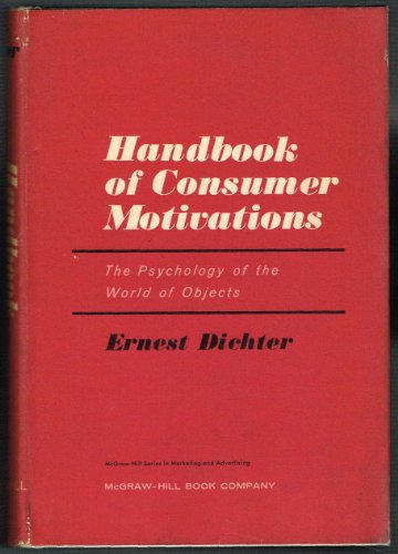 9780070167803: Handbook of Consumer Motivations: The Psychology of the World of Objects.