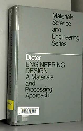 Imagen de archivo de Engineering Design: A Materials and Approach a la venta por Discover Books
