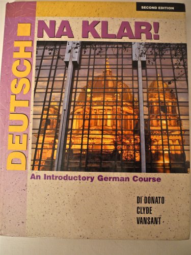 Imagen de archivo de Deutsch, Na Klar! : An Introductory German Course a la venta por Better World Books
