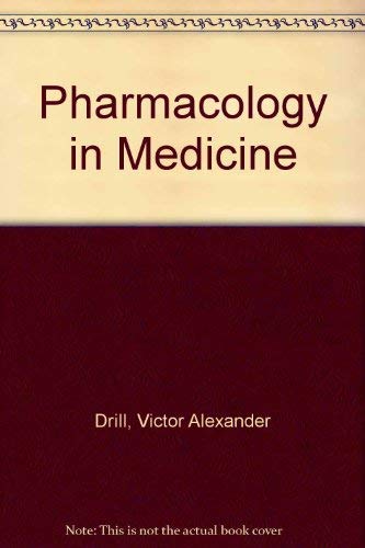 Beispielbild fr Drill's Pharmacology in medicine zum Verkauf von Wonder Book