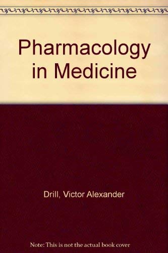 9780070170063: Drill's Pharmacology in medicine