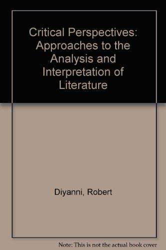 Stock image for Critical Perspectives: Approaches to the Analysis and Interpretation of Literature for sale by ThriftBooks-Dallas