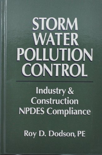 Stock image for Storm Water Pollution Control: Industry & Construction NPDES Compliance for sale by SecondSale
