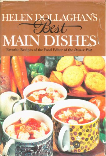 Beispielbild fr Helen Dollaghan's Best Main Dishes zum Verkauf von Jenson Books Inc
