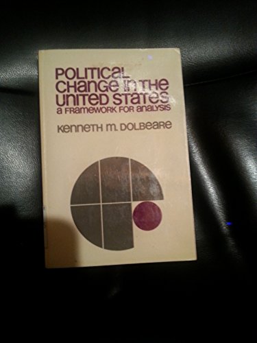 9780070174023: Political Change in the United States