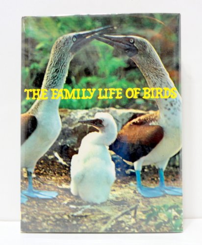 Stock image for THE FAMILY LIFE OF BIRDS. for sale by ADAMS ANGLING BOOKS