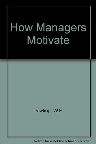 9780070176546: How Managers Motivate