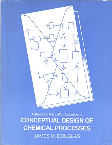 9780070177635: Conceptual Design Chemical Processes: Instructor's Manual