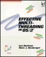 Stock image for Effective Multithreading in Os/2(Book & Disk) for sale by Books Puddle