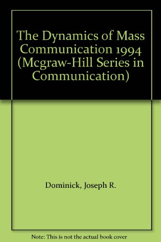 Stock image for The Dynamics of Mass Communication 1994 (McGraw-Hill Series in Communication) for sale by HPB-Red