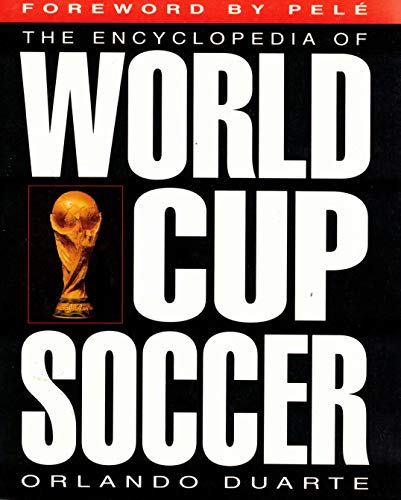 Stock image for Encyclopedia of World Cup Soccer for sale by AwesomeBooks