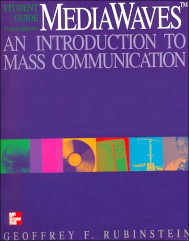 Telecourse Study Guide for use with MediaWaves/Mass Communication (9780070180116) by Rubinstein, Geoffrey; Dominick, Joseph R