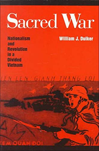 Beispielbild fr Sacred War: Nationalism and Revolution In A Divided Vietnam zum Verkauf von WorldofBooks