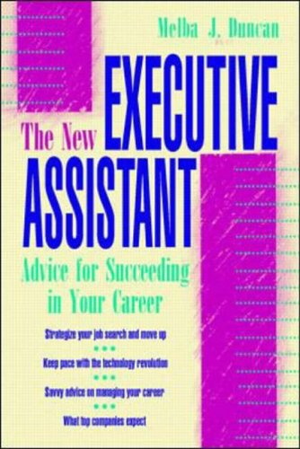Stock image for The New Executive Assistant: Advice for Succeeding in Your Career for sale by Gulf Coast Books