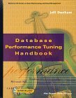 Stock image for Database Performance Tuning Handbook for sale by Better World Books