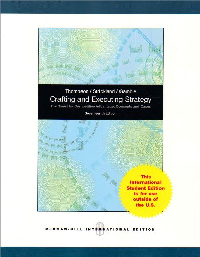 Stock image for Crafting and Executing Strategy: The Quest for Competitive Advantage: Concepts and Cases for sale by SecondSale