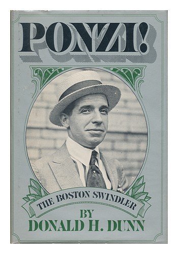 Stock image for Ponzi! : The Boston Swindler for sale by Better World Books: West