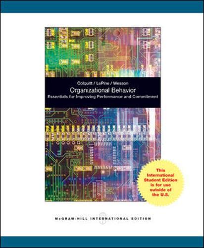 Beispielbild fr Organizational Behavior: Essentials for Improving Performance and Commitment zum Verkauf von Phatpocket Limited