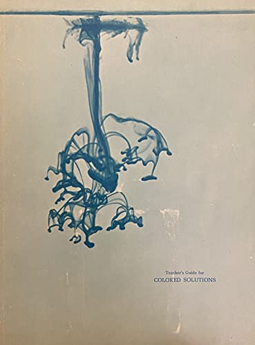 9780070185173: Teacher's Guide for Colored Solutions: Density and Layering of Liquids (Elementary Science Study)