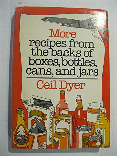 Beispielbild fr More Recipes from the Backs of Boxes, Bottles, Cans, and Jars zum Verkauf von Wonder Book