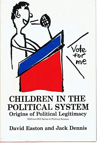 Beispielbild fr Children in the Political System: Origins of Political Legitimacy zum Verkauf von Better World Books